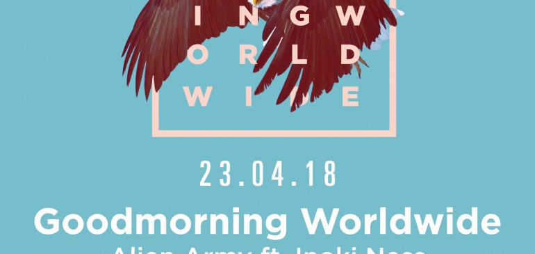 “Goodmorning Worldwide” in uscita il 23 aprile 2018